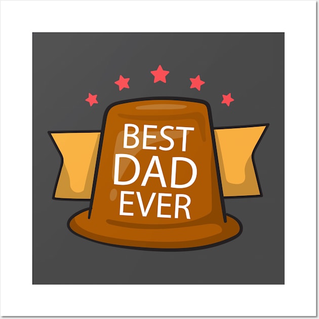 father's day gift - best dad ever - happy father's day Wall Art by Spring Moon